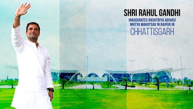 रायपुर में आदिवासी नृत्य महोत्सव से राहुल गांधी लाइव